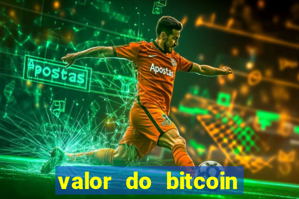 valor do bitcoin em 2020 em reais